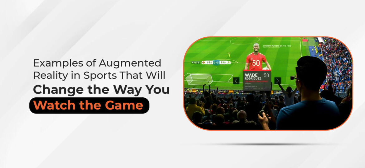 examples of augmented reality in sports