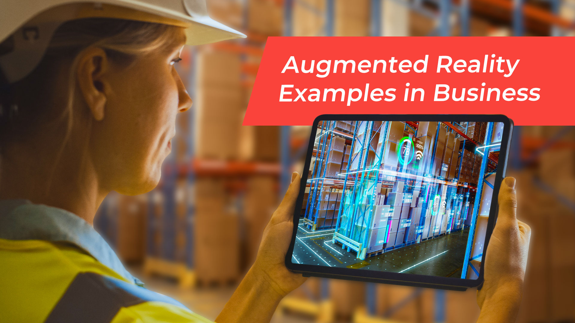 12 Augmented Reality Examples in Business PROVEN Reality
