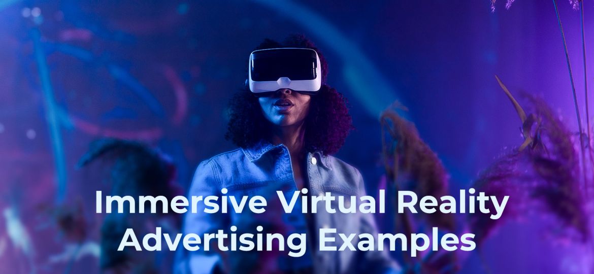 virtual reality advertising examples