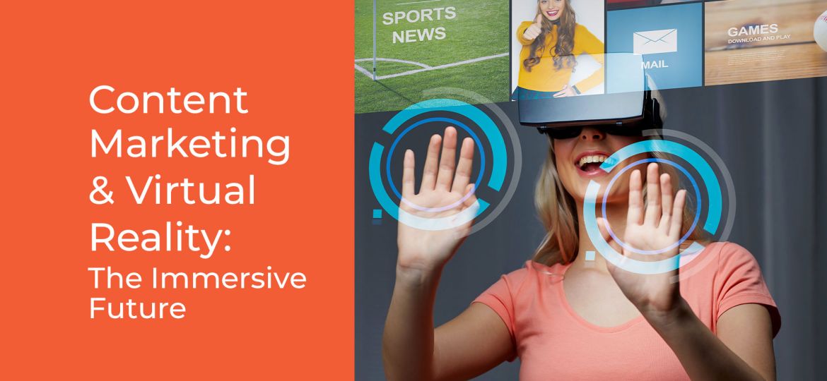 content marketing and virtual reality