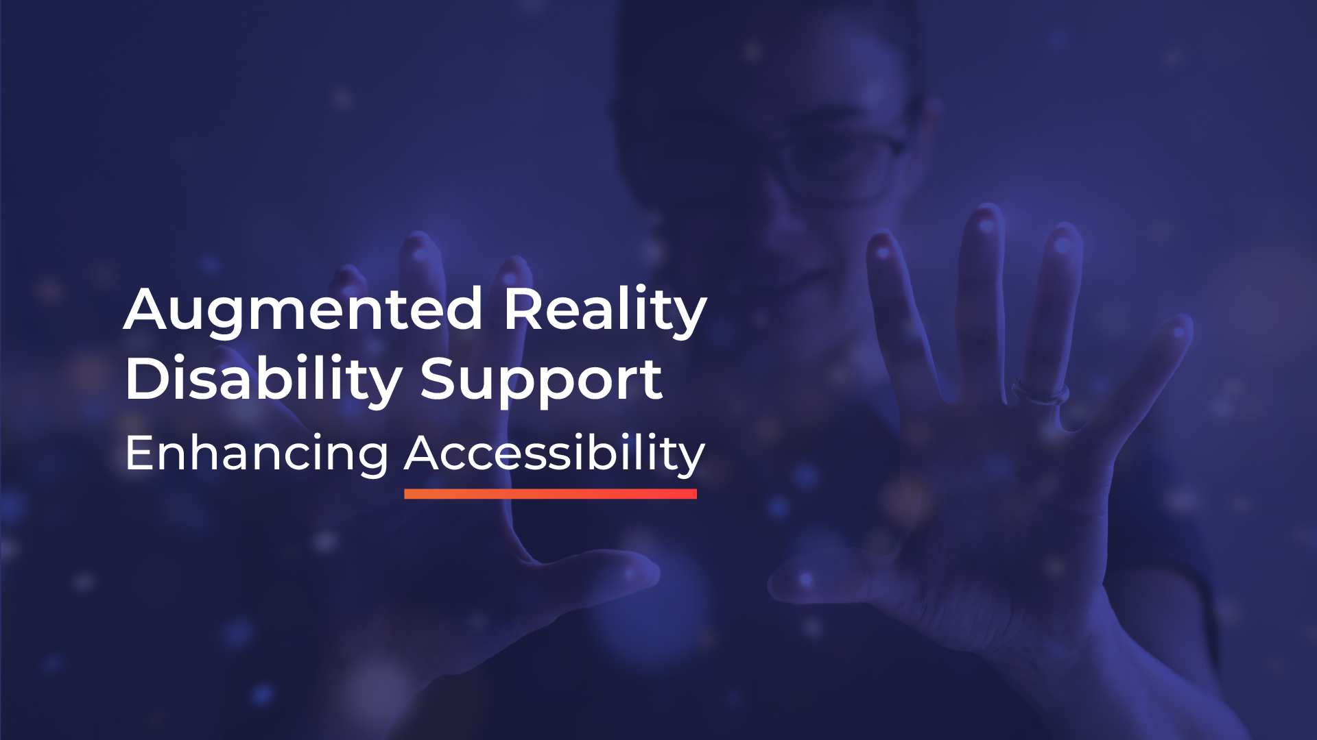 Augmented Reality Disability Support: Enhancing Accessibility
